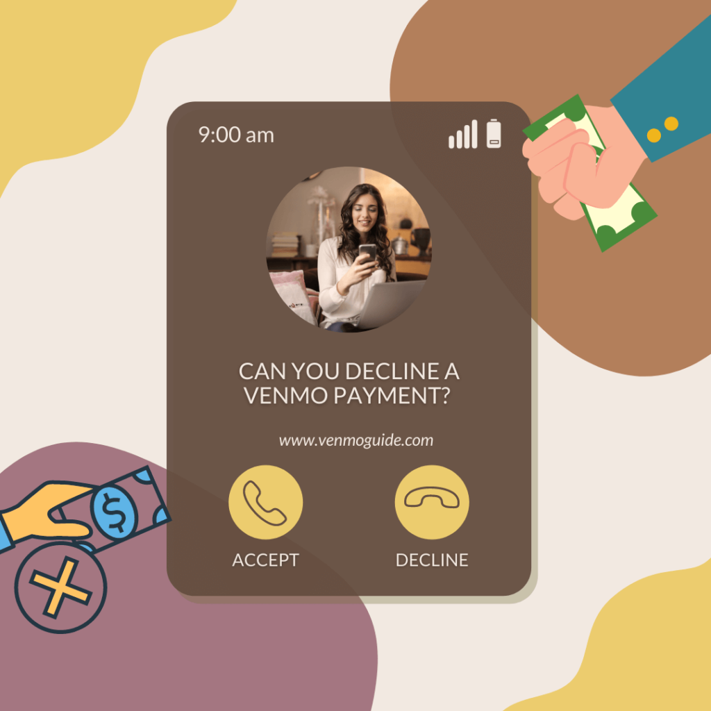 can you decline a venmo payment 