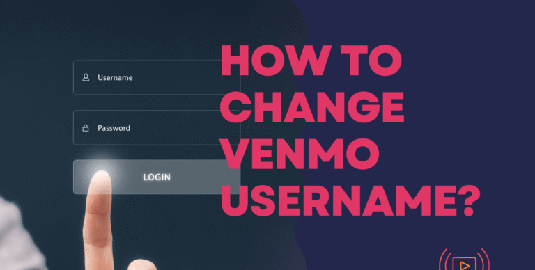 How to Change Venmo Username?