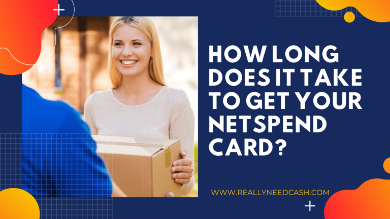 how long does it take to get your netspend card