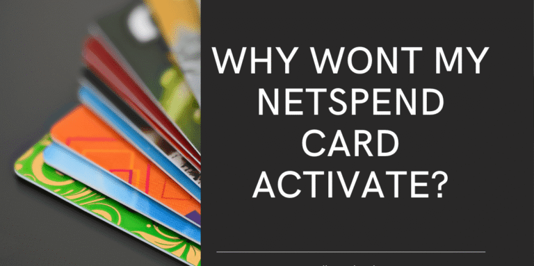 why wont my netspend card activate