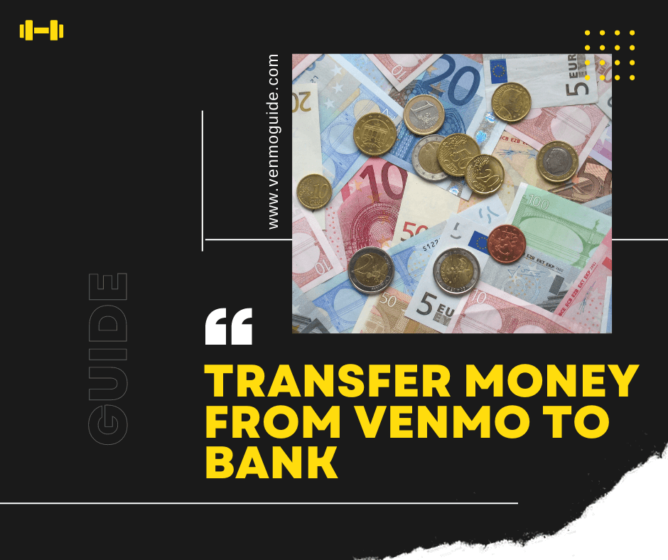 Can You Transfer Money from Venmo to Your Bank Account