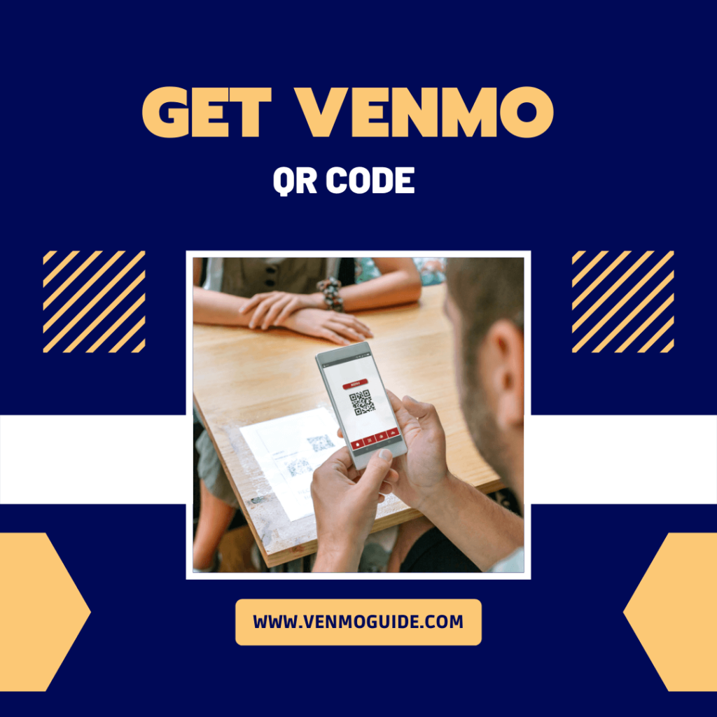 How to Get Venmo QR Code