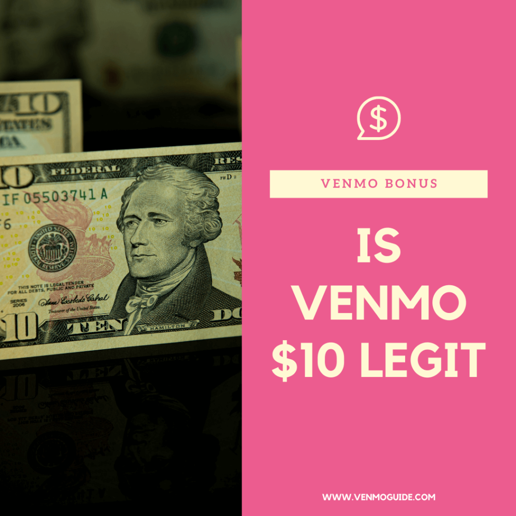 Is Venmo $10 Legit