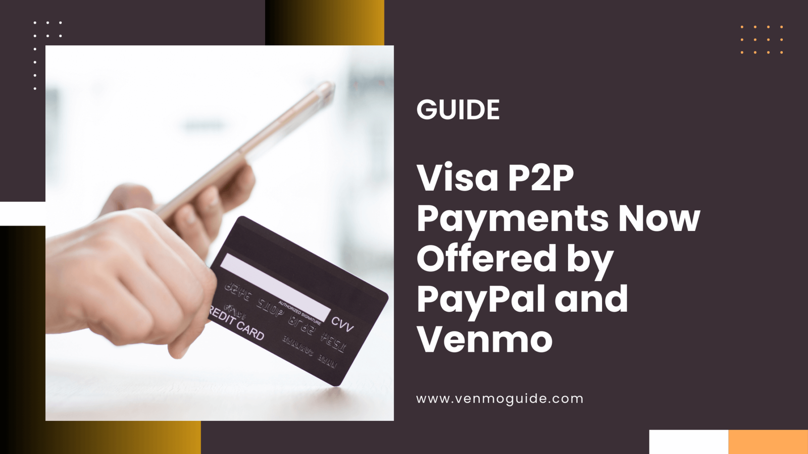 Visa+ P2P Payments Now Offered by PayPal and Venmo: Set-Up Guide