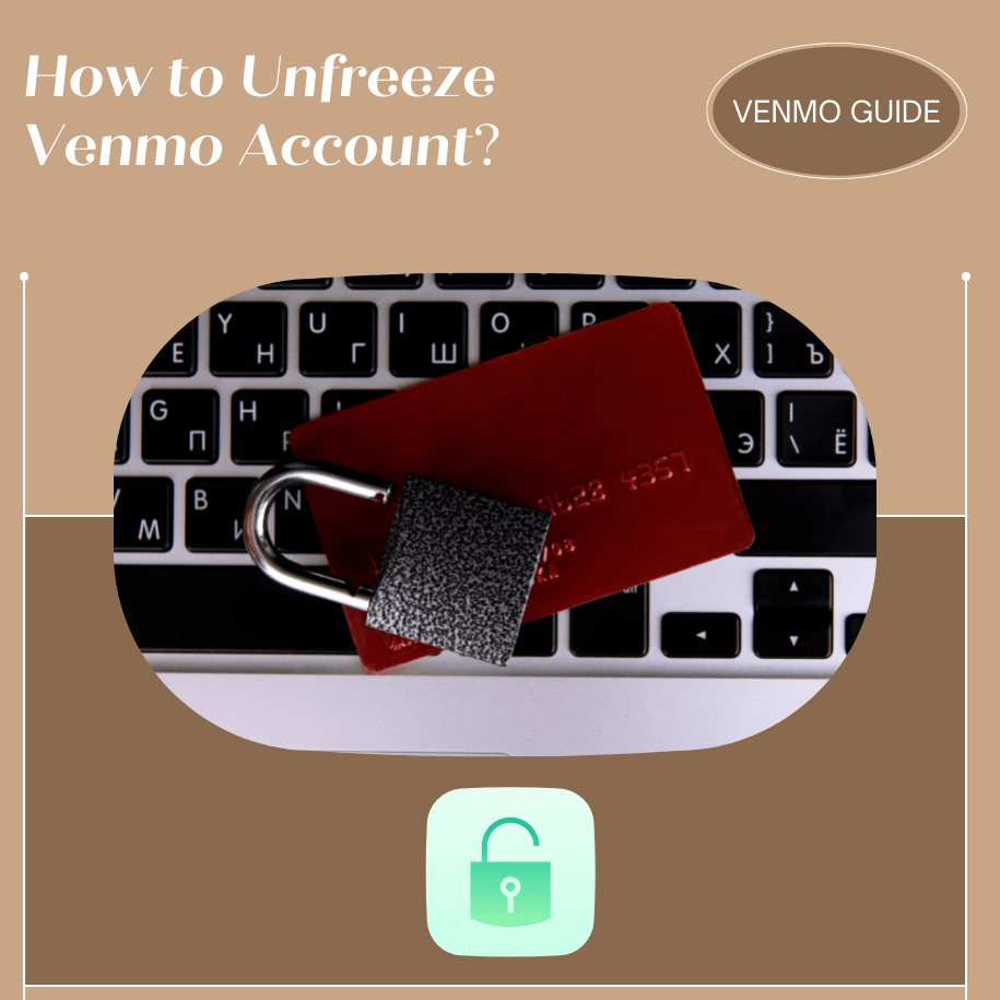 How to Unfreeze Account on Venmo