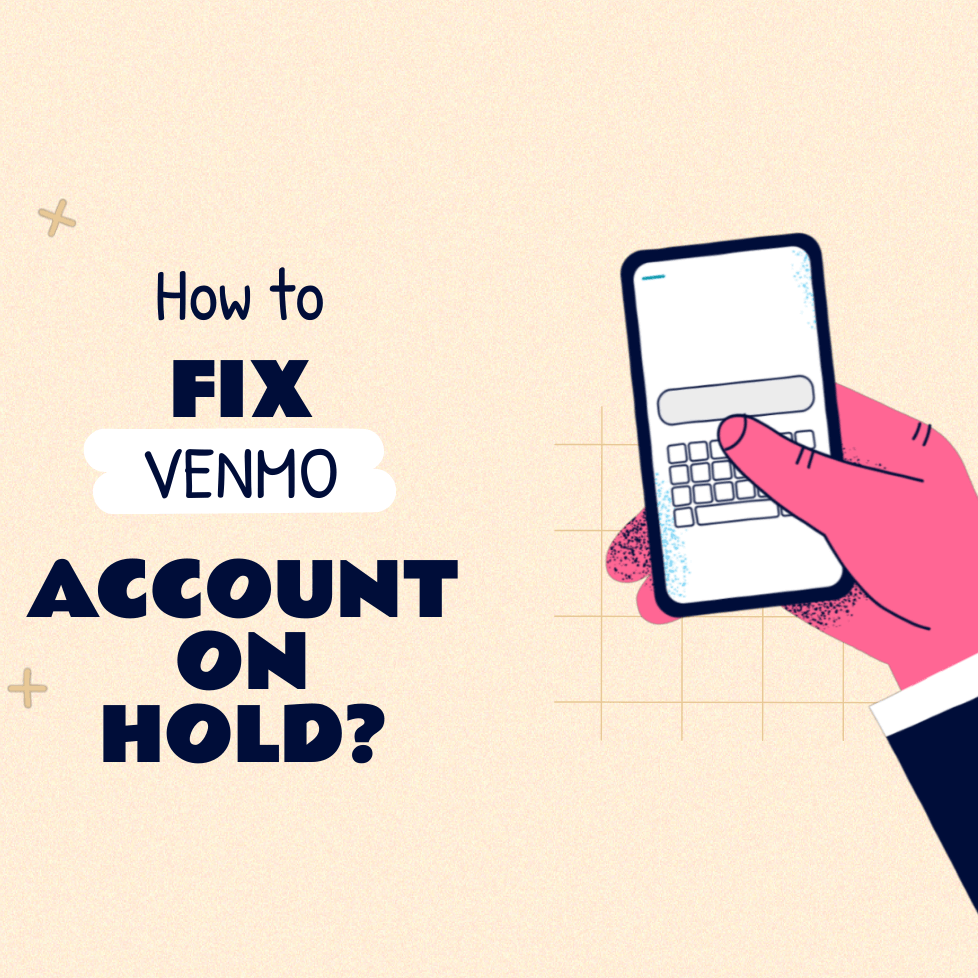 how to fix venmo account on hold