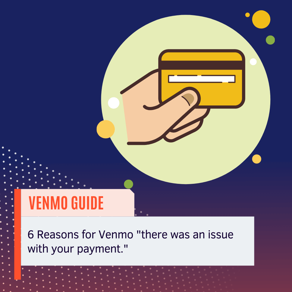 there was an issue with your payment venmo